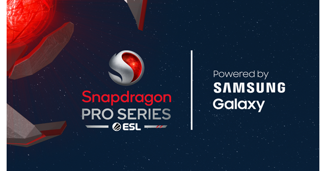 Samsung trở thành đối tác tại sự kiện Snapdragon Pro Series