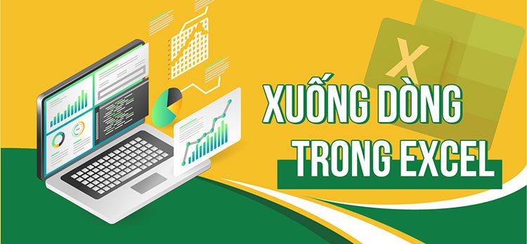 4 Cách xuống dòng trong excel 2007, 2010, 2013, 2016, 2019, 2021, 2023 và trên Google Sheet đơn giản nhất