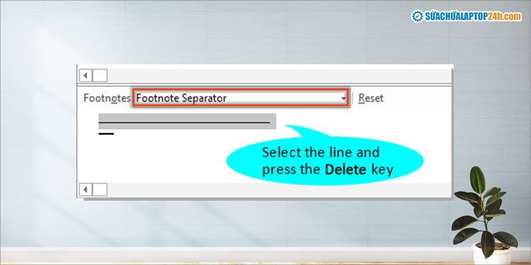 Chọn Footnote Separator như hình