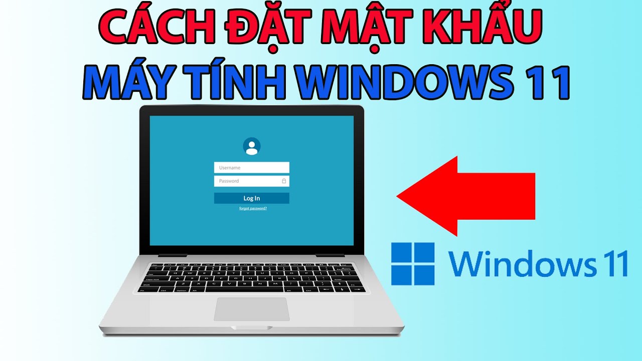 Đổi mật khẩu máy tính, laptop sử dụng Windows 11
