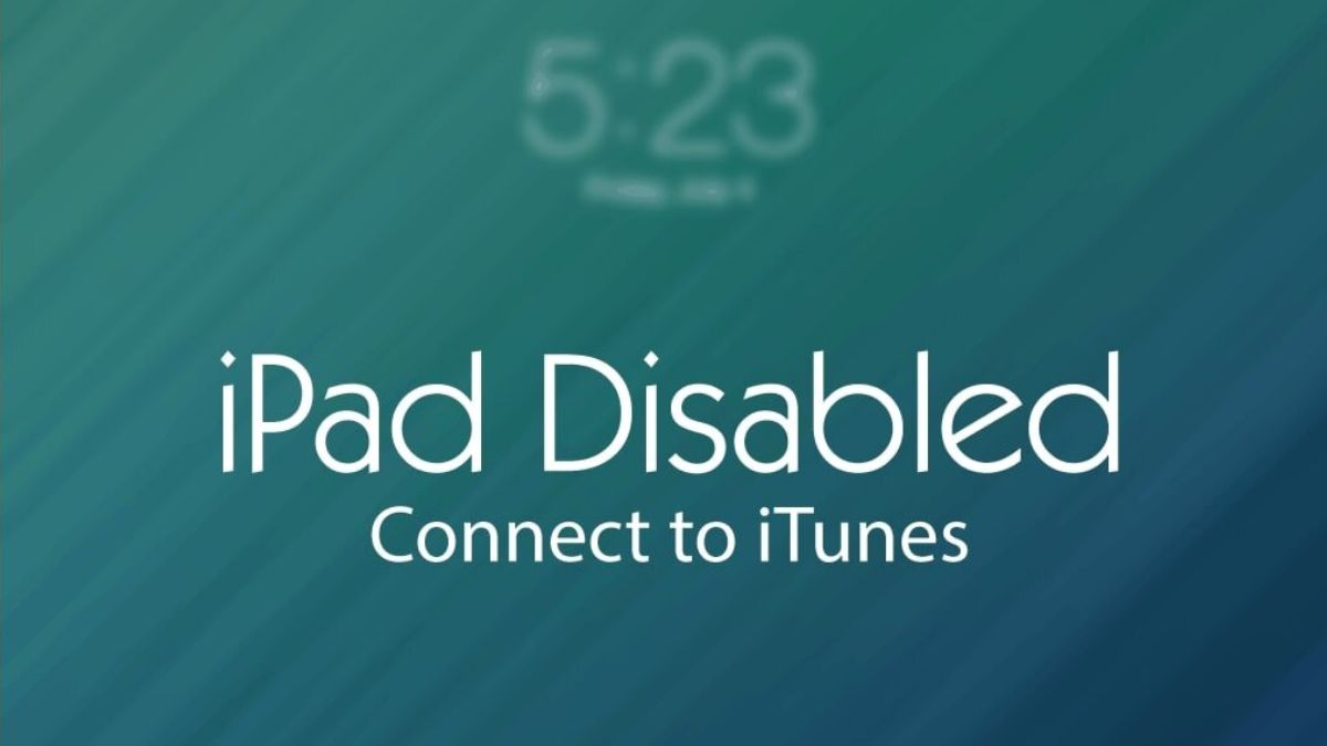 iPad bị vô hiệu hóa kết nối iTunes