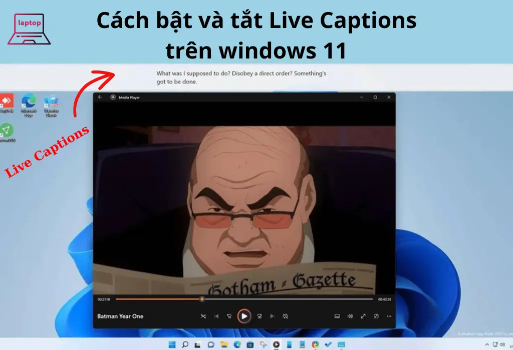 Cách bật và tắt Live Captions trên Windows 11